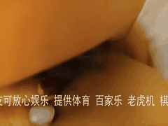 极品嫩馒头逼小母狗被狂舔到喷潮高潮_欲仙欲死浪叫不止