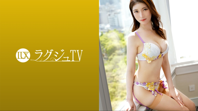 259LUXU-1605ラグジュTV1624『男優さんとエッチしてみたかったんです…』フェロモン漂う三十路