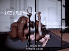 3D国漫直播擦枪走火！黑哥力度过猛女主受不住，刺激现场中文配音18分钟完整版