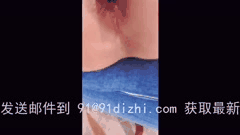 91短视频 富二代E哥 拆二代cc 内射 肛交 合集16专约嫩妹，内射肛交，对后门情有独钟